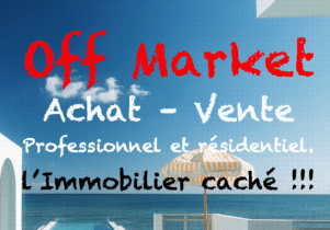 Le marché Immobilier Off Market.